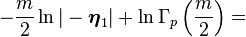  -\frac{m}{2}\ln|-\boldsymbol\eta_1| + \ln\Gamma_p\left(\frac{m}{2}\right) =