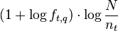  (1 + \log f_{t,q}) \cdot \log \frac {N} {n_t} 