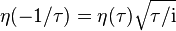 \eta(-1/\tau) = \eta(\tau)\sqrt{\tau/{\rm{i}}}\,