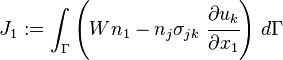 
   J_1 := \int_\Gamma \left(W n_1 - n_j\sigma_{jk}~\cfrac{\partial u_k}{\partial x_1}\right) \, d\Gamma
 