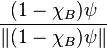  \frac{(1-\chi _B)  \psi}{ \|(1-\chi _B)  \psi \|} 