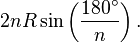 2nR \sin\left(\frac{180^{\circ}}{n}\right).