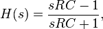 H(s) = \frac{ sRC - 1 }{ sRC + 1 }, \,