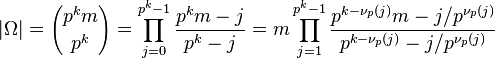 |\Omega | ={p^km \choose p^k} = \prod_{j=0}^{p^k - 1} \frac{p^k m - j}{p^k - j} =  m\prod_{j=1}^{p^{k} - 1} \frac{p^{k - \nu_p(j)} m - j/p^{\nu_p(j)}}{p^{k - \nu_p(j)} - j/p^{\nu_p(j)}} 