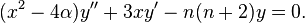 (x^2-4\alpha)y'' + 3xy' - n(n+2)y=0. \, 