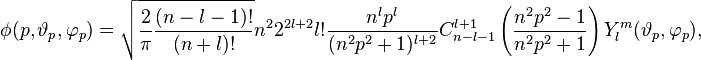  \phi(p, \vartheta_p, \varphi_p) = \sqrt{\frac{2}{\pi} \frac{(n-l-1)!}{(n+l)!}} n^2 2^{2l+2} l! \frac{n^l p^l}{(n^2 p^2 + 1)^{l+2}} C_{n-l-1}^{l+1}\left(\frac{n^2 p^2 - 1}{n^2 p^2 + 1}\right) Y_l^m({\vartheta_p, \varphi_p}), 