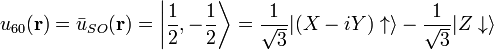   u_{60}(\mathbf{r}) = \bar{u}_{SO}(\mathbf{r}) = \left | \frac{1}{2},-\frac{1}{2} \right \rangle = \frac{1}{\sqrt 3} |(X-iY)\uparrow\rangle - \frac{1}{\sqrt 3} |Z\downarrow\rangle  