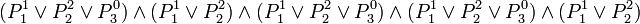 (P_1^1 \or P_2^2 \or P_3^0) \and (P_1^1 \or P_2^2) \and (P_1^1 \or P_2^2 \or P_3^0) \and (P_1^1 \or P_2^2 \or P_3^0) \and (P_1^1 \or P_2^2)