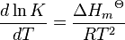 \frac {d\ln K} {dT} = \frac{{\Delta H_m}^{\Theta}} {RT^2}