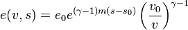  e (v,s) = e_0 e^{ (\gamma - 1) m (s - s_0)} \left({v_0 \over v}\right)^{\gamma -1}