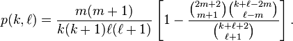  p(k,\ell)= \frac{ m(m+1)}{k(k+1)\ell(\ell+1)} \left[ 1-\frac{\binom{2m+2}{m+1} \binom{k+\ell-2m}{\ell-m}}{\binom{k+\ell+2}{\ell+1}} \right] .