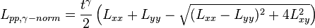 L_{pp, \gamma-norm} = \frac{t^{\gamma}}{2} \left( L_{xx}+L_{yy} - \sqrt{(L_{xx}-L_{yy})^2 + 4 L_{xy}^2} \right)