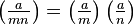 \left(\tfrac a{mn}\right)=\left(\tfrac am\right)\left(\tfrac an\right)