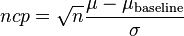 ncp=\sqrt{n}\frac{\mu-\mu_\text{baseline}}{\sigma}