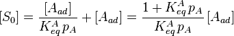 [S_0] = \frac {[A_{ad}]}{K_{eq}^A\,p_A} + [A_{ad}] = \frac{1+K_{eq}^A\,p_A}{K_{eq}^A\,p_A}\,[A_{ad}]