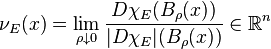 \nu_E(x) = \lim_{\rho \downarrow 0} \frac{D\chi_E(B_\rho(x))}{|D\chi_E|(B_\rho(x))} \in \mathbb{R}^n