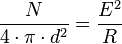  \frac{N}{4\cdot \pi \cdot d^2}= \frac{E^2}{R}