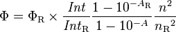 \Phi = \Phi_\mathrm{R}\times\frac{\mathit{Int}}{\mathit{Int}_\mathrm{R}}\frac{1-10^{-A_\mathrm{R}}}{1-10^{-A}}\frac{{n}^2}{{n_\mathrm{R}}^2}