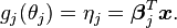 
g_j( \theta_j) = \eta_j = \boldsymbol{\beta}_j^T \boldsymbol{x}.
