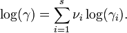 \log( \gamma ) = \sum_{i=1}^{s} \nu_i \log( \gamma_i ).