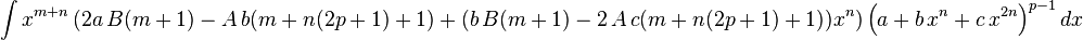 
  \int x^{m+n} \left(2 a\,B (m+1)-A\,b (m+n (2 p+1)+1)+(b\,B (m+1)-2\,A\,c (m+n (2 p+1)+1)) x^n\right)\left(a+b\,x^n+c\,x^{2 n}\right)^{p-1}dx
