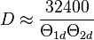 D \approx \frac{32400}{\Theta_{1d}\Theta_{2d}}
