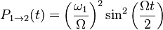  P_{1\to2}(t)=\left(\frac{\omega_1}{\Omega}\right)^2\sin^2\left(\frac{\Omega t}{2}\right)