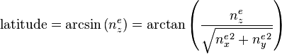 \mathrm{latitude}=\arcsin\left( n_z^e \right)=\arctan\left( \frac{n_z^e}{\sqrt{{n_x^e}^2+{n_y^e}^2}} \right)