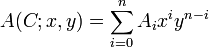  A(C;x,y) = \sum_{i=0}^n A_i x^i y^{n-i} 