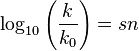 \log_{10}\left(\frac{k}{k_0}\right) = sn