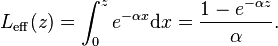 L_\mathrm{eff}(z) = \int_0^z e^{-\alpha x} \mathrm{d}x = \frac{1 - e^{-\alpha z}}{\alpha} .