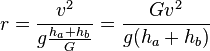 r=\frac{v^2}{g\frac{h_a+h_b}{G}}=\frac{Gv^2}{g(h_a+h_b)}