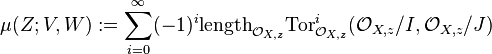 \mu(Z; V, W) := \sum^\infty_{i=0} (-1)^i \text{length}_{\mathcal O_{X, z}} \text{Tor}^i_{\mathcal O_{X, z}} (\mathcal O_{X, z}/I, \mathcal O_{X, z}/J)