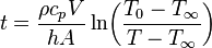 {\displaystyle t = \frac{\rho c_p V}{h A} \ln\!\left(\frac{T_0 - T_\infty}{T - T_\infty}\right)}