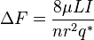 \Delta F = \frac{8 \mu LI}{nr^2 q^{*}}