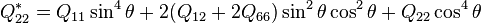   Q^*_{22} = Q_{11}\sin^4\theta + 2(Q_{12} + 2Q_{66})\sin^2\theta\cos^2\theta + Q_{22}\cos^4 \theta 