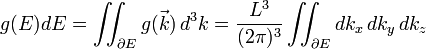 g(E)dE = \iint_{\partial E}g(\vec{k})\,d^3k = \frac{L^3}{(2\pi)^3}\iint_{\partial E}dk_x\,dk_y\,dk_z