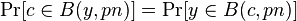  \Pr[c \in B(y, pn)] = \Pr[y \in B(c, pn)] \, 