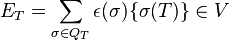 E_T=\sum_{\sigma\in Q_T}\epsilon(\sigma)\{\sigma(T)\} \in V