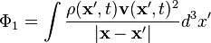 \Phi_1=\int{\rho(\mathbf{x}',t)\mathbf{v}(\mathbf{x}',t)^2\over|\mathbf{x}-\mathbf{x}'|}d^3x'