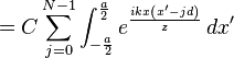 = C\sum_{j=0}^{N-1} \int_{-\frac{a}{2}}^{\frac{a}{2}} e^\frac{ikx\left(x^\prime - jd\right)}{z} \,dx^\prime