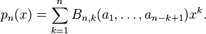 p_n(x)=\sum_{k=1}^n B_{n,k}(a_1,\dots,a_{n-k+1}) x^k.