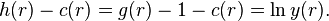 
h(r) - c(r) = g(r) - 1 -c(r) = \ln y(r). 