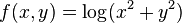 f(x,y)=\log(x^2+y^2)