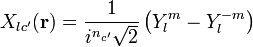 X_{lc'}(\bold{r}) = \frac{1}{i^{n_{c'}}\sqrt{2}}\left(Y_l^m - Y_l^{-m}\right)