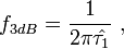  f_{3dB} = \frac {1} {2 \pi \hat{ \tau_1 }} \ , 