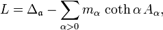 \displaystyle L=\Delta_{\mathfrak{a}} -\sum_{\alpha>0} m_\alpha \, \coth \alpha \, A_\alpha,