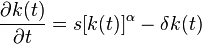 \frac{\part k(t)}{\part t} = s [k(t)]^\alpha - \delta k(t)