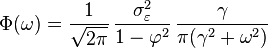 \Phi(\omega)=
\frac{1}{\sqrt{2\pi}}\,\frac{\sigma_\varepsilon^2}{1-\varphi^2}\,\frac{\gamma}{\pi(\gamma^2+\omega^2)}