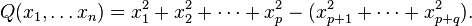 Q(x_1,\ldots x_n) = x_1^2+ x_2^2+\cdots+x_p^2-(x_{p+1}^2+\cdots +x_{p+q}^2).